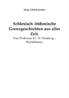 Schlesisch-b&ouml;hmische Grenzgeschichten aus aller Zeit [Dokument elektroniczny]