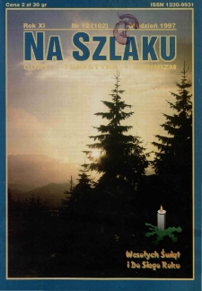 Na Szlaku : g&oacute;ry, turystyka, alpinizm, 1997, nr 12 (102)