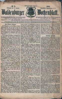 Waldenburger Wochenblatt, Jg. 27, 1881, nr 6