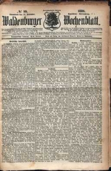 Waldenburger Wochenblatt, Jg. 32, 1886, nr 99
