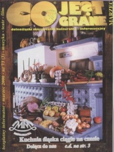 Co Jest Grane : dolnośląski miesięcznik kulturalno-informacyjny, 2000, nr 3 (73)