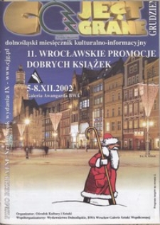 Co Jest Grane : dolnośląski miesięcznik kulturalno-informacyjny, 2002, nr 12 (106)