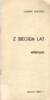 Z biegiem lat : wiersze