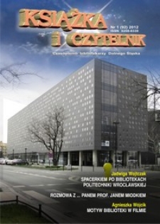 Książka i Czytelnik : czasopismo bibliotekarzy Dolnego Śląska, 2012, nr 1