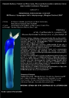 Premierowa Poplenerowa Wystawa III Pleneru i Sympozjum Szkła Artystycznego „Ekoglass Festiwal 2010”