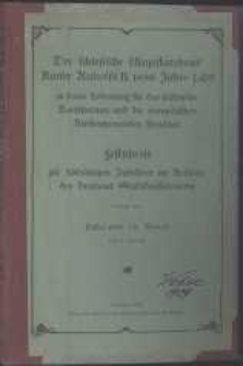 Der schlesische Majestätsbrief Kaiser Rudolfs II. vom Jahre 1609 in seiner Bedeutung für das städtische Konsistorium und die evangelischen Kirchengemeinden Breslaus festchrift zur 300jährigen Jubelfeier im Auftrage des Breslauer Stadtkonsistoriums : mit 9 Porträts