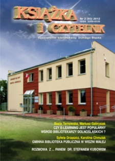 Książka i Czytelnik : czasopismo bibliotekarzy Dolnego Śląska, 2012, nr 2